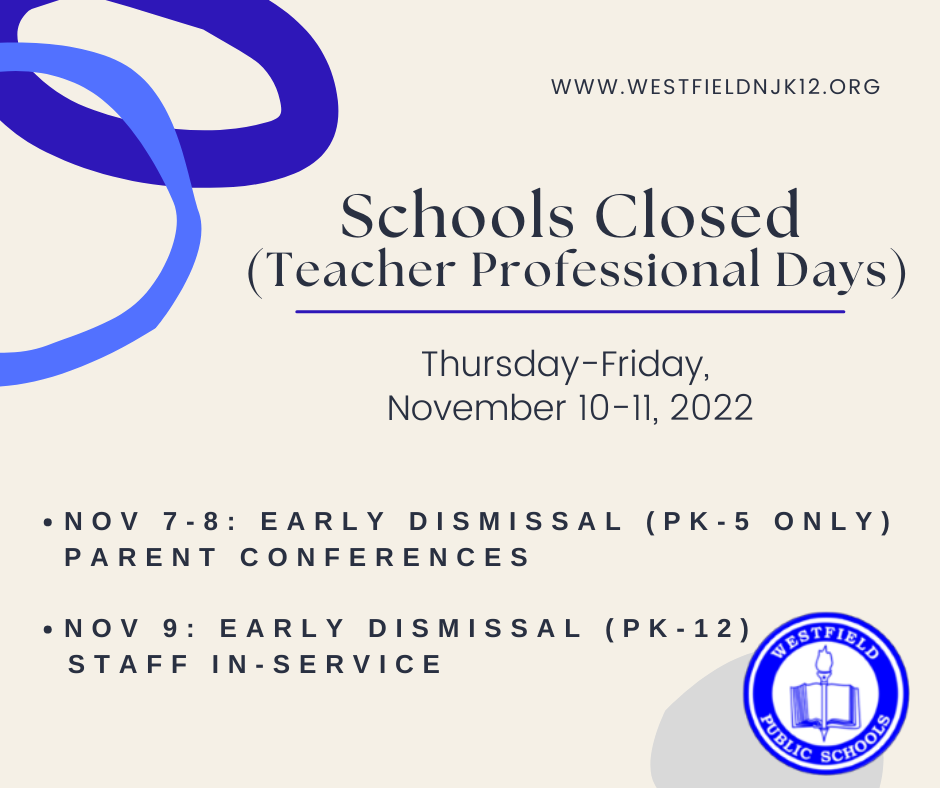 Graphic noting early dismissals and school closed during week of Nov 7-11