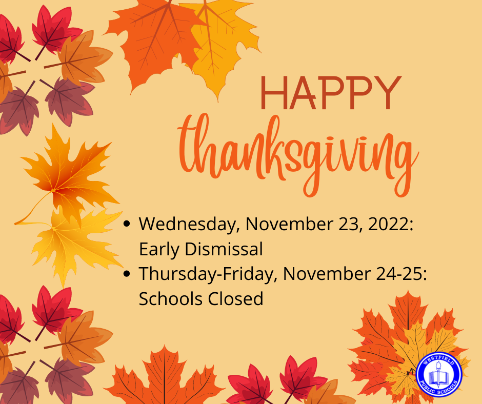 Happy Thanksgiving graphic noting early dismissal and days off