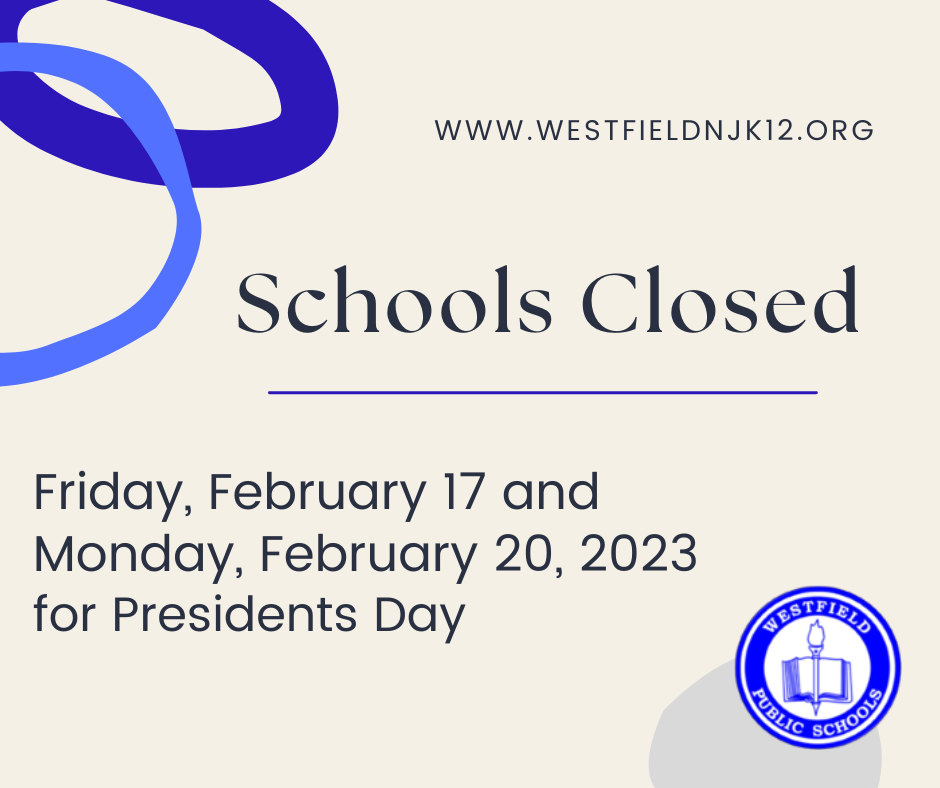 Graphic noting schools closed on Feb 17 and Feb 20 for Presidents Day